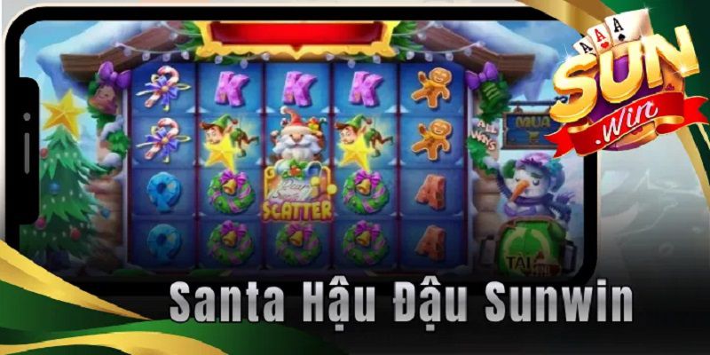 Những điểm đặc sắc độc quyền của game Santa Hậu Đậu Sunwin